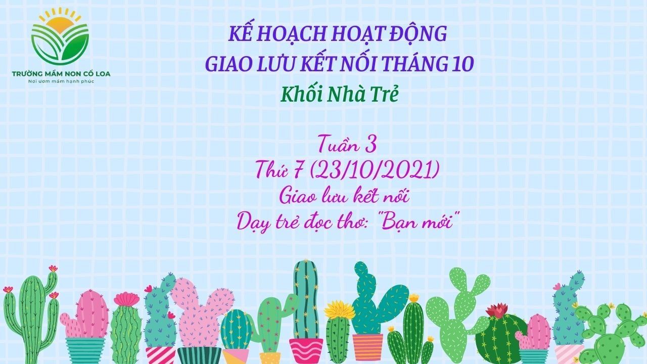 KẾ HOẠCH HOẠT ĐỘNG GIAO LƯU KẾT NỐI VỚI PHỤ HUYNH HỌC SINH TUẦN III THÁNG 10 ( Năm học 2021-2022)