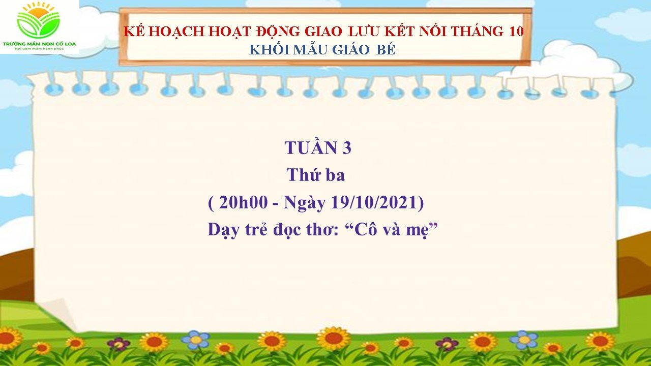 KẾ HOẠCH HOẠT ĐỘNG GIAO LƯU KẾT NỐI VỚI PHỤ HUYNH HỌC SINH TUẦN III THÁNG 10 ( Năm học 2021-2022)