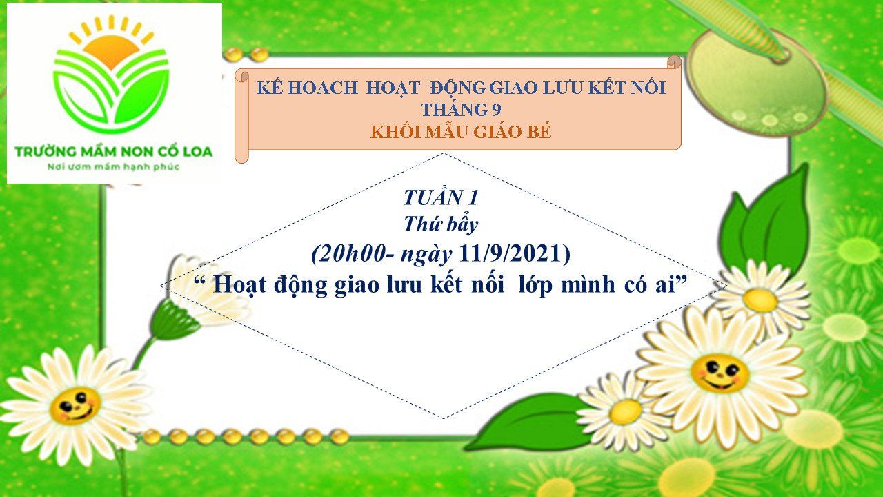 Kế hoạch hoạt động giao lưu kết nối với phụ huynh học sinh tuần I tháng 9 năm học 2021-2022