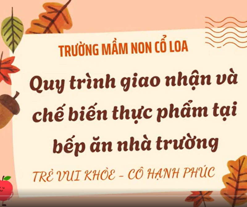 TRƯỜNG MẦM NON CỔ LOA TRIỂN KHAI "THÁNG HÀNH ĐỘNG VÌ AN TOÀN THỰC PHẨM" NĂM 2025